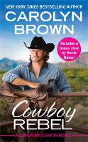 Book Cover for Cowboy Rebel (Forever Special Release) by Carolyn Brown