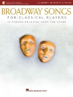 Book Cover for Broadway Songs for Classical Players-Clarinet/Pian by Hal Leonard Publishing Corporation