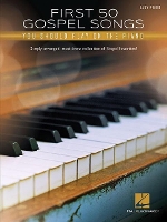 Book Cover for First 50 Gospel Songs by Hal Leonard Publishing Corporation