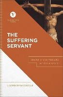 Book Cover for The Suffering Servant – Isaiah 53 for the Life of the Church by J. Gordon Mcconville, Stephen Chapman