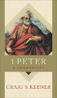 Book Cover for 1 Peter – A Commentary by Craig S. Keener