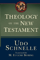 Book Cover for Theology of the New Testament by Udo Schnelle