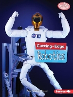 Book Cover for Cutting-Edge Robotics by Karen Latchana Kenney