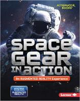 Book Cover for Space Gear in Action (An Augmented Reality Experience) by Rebecca E. Hirsch