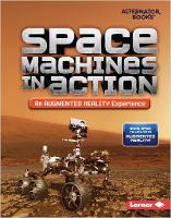 Book Cover for Space Machines in Action (An Augmented Reality Experience) by Rebecca E. Hirsch