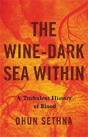 Book Cover for The Wine-Dark Sea Within by Dhun Sethna