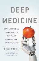 Book Cover for Deep Medicine by Eric, M.D. Topol