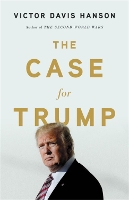 Book Cover for The Case for Trump by Victor D Hanson