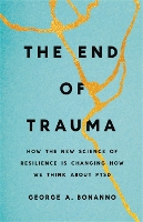 Book Cover for The End of Trauma by George Bonanno