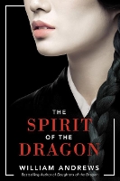 Book Cover for The Spirit of the Dragon by William Andrews