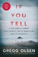 Book Cover for If You Tell by Gregg Olsen