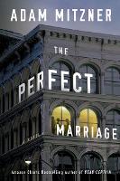 Book Cover for The Perfect Marriage by Adam Mitzner