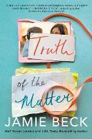 Book Cover for Truth of the Matter by Jamie Beck