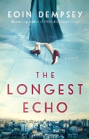 Book Cover for The Longest Echo by Eoin Dempsey