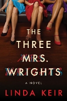 Book Cover for The Three Mrs. Wrights by Linda Keir