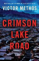 Book Cover for Crimson Lake Road by Victor Methos