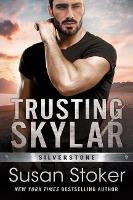 Book Cover for Trusting Skylar by Susan Stoker