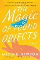 Book Cover for The Magic of Found Objects by Maddie Dawson