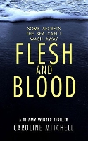 Book Cover for Flesh and Blood by Caroline Mitchell