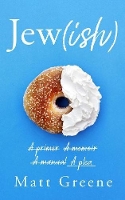 Book Cover for Jew(ish) by Matt Greene