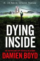 Book Cover for Dying Inside by Damien Boyd