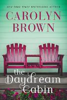 Book Cover for The Daydream Cabin by Carolyn Brown