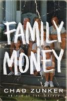 Book Cover for Family Money by Chad Zunker