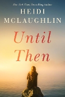 Book Cover for Until Then by Heidi McLaughlin