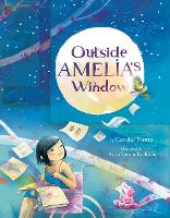 Book Cover for Outside Amelia's Window by Caroline Nastro