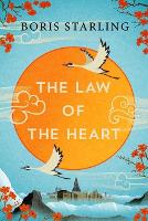 Book Cover for The Law of the Heart by Boris Starling