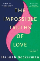 Book Cover for The Impossible Truths of Love by Hannah Beckerman