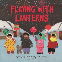 Book Cover for Playing with Lanterns by Wang Yage