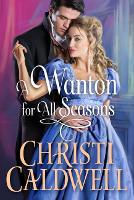 Book Cover for A Wanton for All Seasons by Christi Caldwell