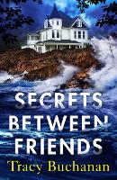 Book Cover for Secrets Between Friends by Tracy Buchanan