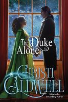 Book Cover for The Duke Alone by Christi Caldwell