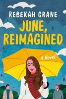 Book Cover for June, Reimagined by Rebekah Crane