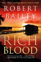 Book Cover for Rich Blood by Robert Bailey