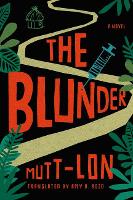 Book Cover for The Blunder by Mutt-Lon