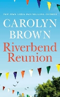 Book Cover for Riverbend Reunion by Carolyn Brown