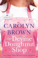 Book Cover for The Devine Doughnut Shop by Carolyn Brown