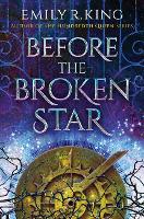 Book Cover for Before the Broken Star by Emily R. King