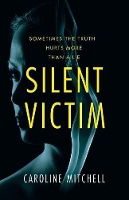 Book Cover for Silent Victim by Caroline Mitchell