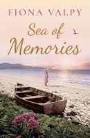 Book Cover for Sea of Memories by Fiona Valpy