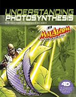 Book Cover for Understanding Photosynthesis With Max Axiom Super Scientist by Liam O'Donnell