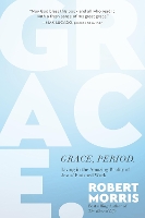 Book Cover for Grace, Period. by Robert Morris