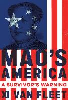 Book Cover for Mao's America by Xi Van Fleet