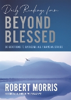 Book Cover for Daily Readings from Beyond Blessed (Daily Readings) by Robert Morris