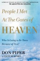 Book Cover for People I Met at the Gates of Heaven by Cecil Murphey, Don Piper