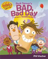 Book Cover for Buck Denver's Bad, Bad Day: A Lesson in Thankfulness by Phil Vischer