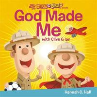 Book Cover for God Made Me by Hannah C. Hall, Phil Vischer